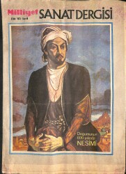 Milliyet Sanat Dergisi 5 Ekim 1973 Sayı48 Doğumunun 600.Yılında Nesimi - Anna Magnanı Öldü NDR81989 - Gökçekoleksiyon