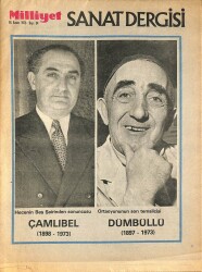 Milliyet Sanat Dergisi SAYI54, 16 KASIM 1973 - ORTAOYUNUNUN SON TEMSİLCİSİ DÜMBÜLLÜ, HECENİN BEŞ ŞAİRİNDEN SONUNCUSU ÇAMLIBEL DRG1440 - Gökçekoleksiyon