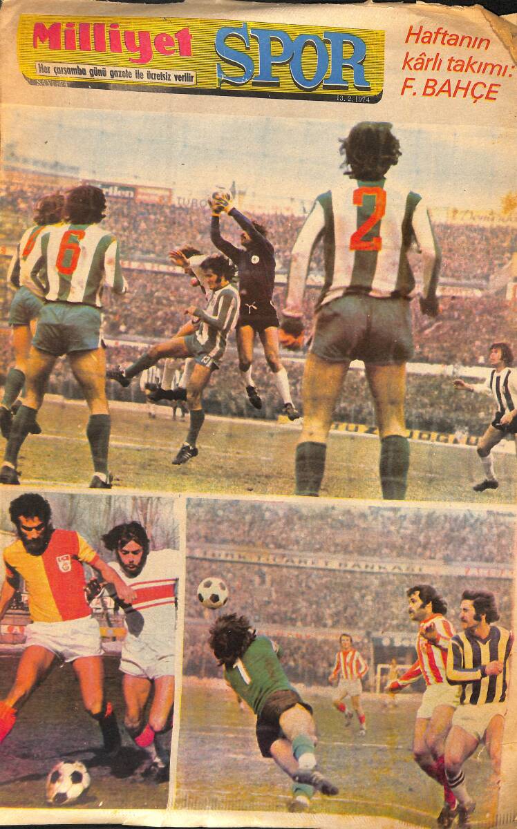Milliyet Spor Dergisi 13 Şubat 1974 Sayı: 74 - Fenerbahçe Arayı Açıyor - Fenerbahçeli Önder Futbola Veda Ediyor NDR93784 - 1
