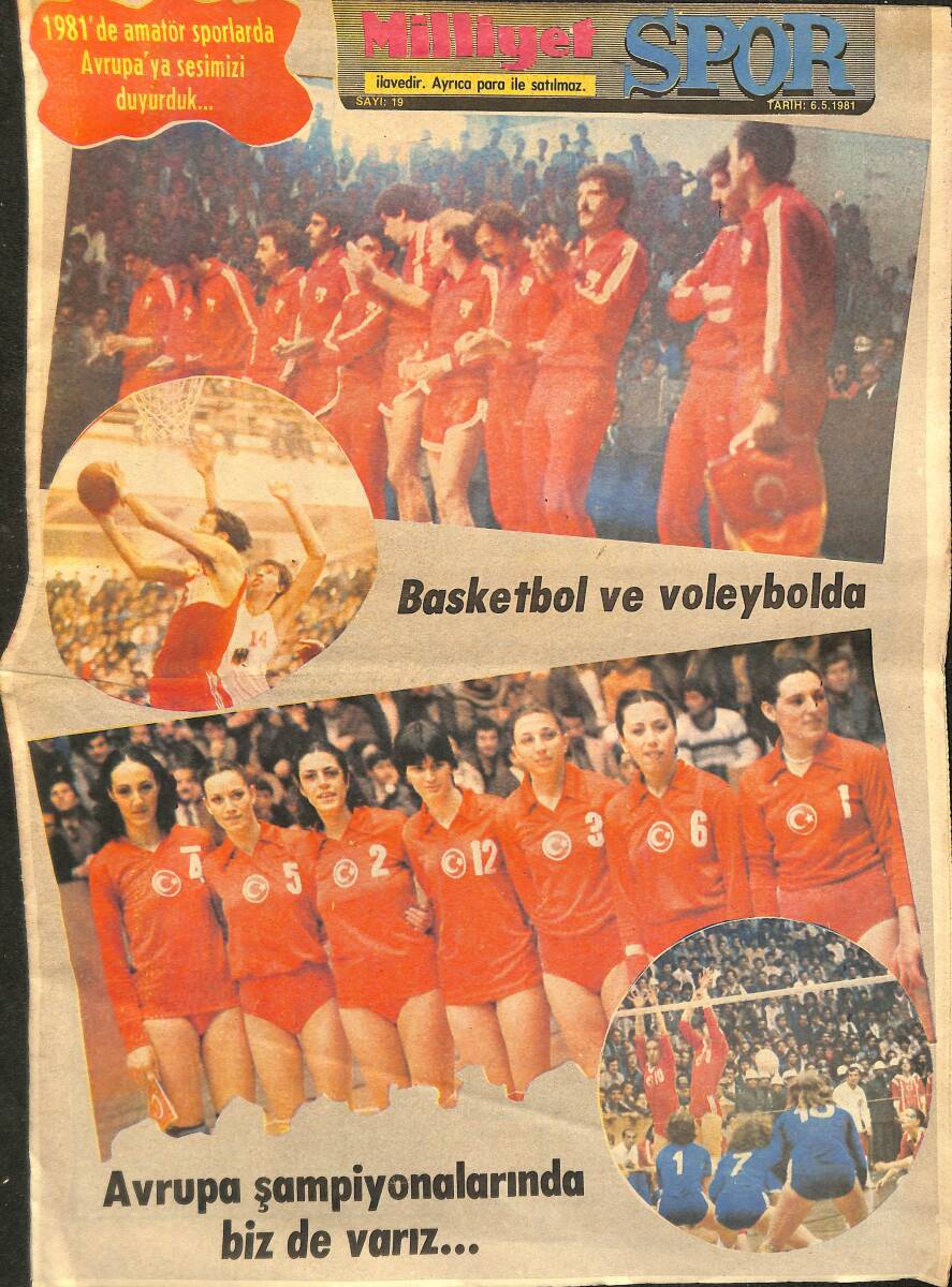 Milliyet Spor Dergisi 6 Mayıs 1981 Sayı : 19 - Avrupa Şampiyonalarında Biz De Varız... NDR97961 - 1
