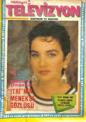 Milliyet Televizyon Haftalık Tv Dergisi- 15 21 Nisan 1991 - Meltem Doğanay, Hüner Coşkuner KTP1598 - 1
