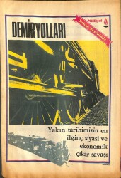 Milliyet Yakın Tarihimiz Fasikül 21 - Yakın Tarihimizin En İlginç Siyasi Ve Ekonomik Çıkar Savaşı DRG1048 - Gökçekoleksiyon