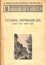 Mimarlara Mektup İstanbul Raporları 3 Şubat 1994-Mart 1996 DRG397 - Gökçekoleksiyon