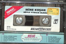 Mine Koşan - Böyle Ayrılık Olmaz Kaset (İkinci El) KST26725 - 2