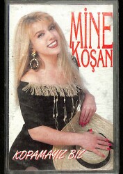 Mine Koşan – Kopamayız Biz – Orijinal Kaset (İkinci El) * Gökalp Plakçılık - 1993 - Kırmızı Bandrol * KST31220 - Gökçekoleksiyon