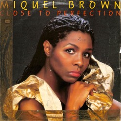 Miquel Brown – Close To Perfection (1985 - UK) 45 rpm - 1