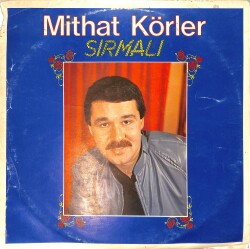 Mithat Körler - Sırmalı LP PLAK (10/7.5) PLK26523 - 1