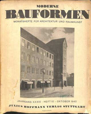 Moderne Bauformen Monatshefte Für Architektur Und Raumkunst Jahrgang XXXIX. Heft 10 Oktober 1940 NDR78377 - 1