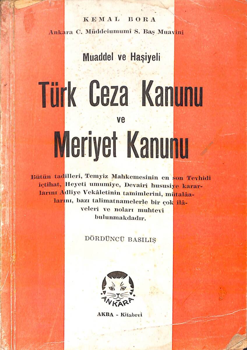 MUADDEL VE HAŞİYELİ TÜRK CEZA KANUNU VE MERİYET KANUNU NDR94176 - 1