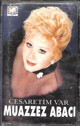 Muazzez Abacı - Cesaretim Var Kaset (İkinci El) KST28584 - 1