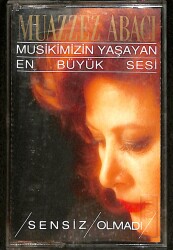 Muazzez Abacı - Sensiz Olmadı Kaset (İkinci El Kaset) KST29709 - Gökçekoleksiyon