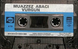 Muazzez Abacı - Vurgun Kaset (Sarı Bandrol - İkinci El) KST27819 - 2
