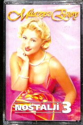 Muazzez Ersoy – Nostalji 3 Orijinal Kaset (sıfır) * Neşe Müzik & Levent Müzik Yapım - Kırmızı Bandrol - 1997 * KST30309 - Gökçekoleksiyon