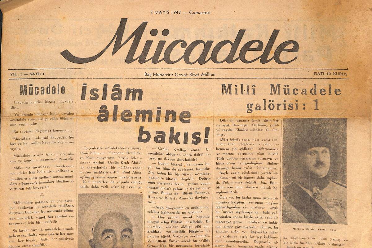 Mücadele Gazetesi 3 Mayıs 1947 - İslam Alemine Bakış - Milli Mücadele Galörisi:1 - Türklerin Medeniyete Hizmeti GZ136707 - 1