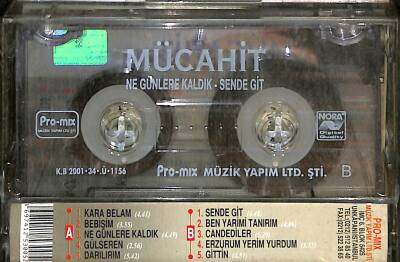 Mücahit- Ne Günlere Kaldık - Sende Git Kaset (İkinci El) KST25606 - 2