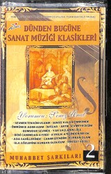 Muhabbet Şarkılar 2 – Dünden Bugüne Sanat Müziği Klasikleri Orijinal Kaset (sıfır) * Erdal Müzik - 1996 * KST30306 - Gökçekoleksiyon