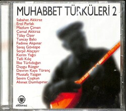 Muhabbet Türküleri 2 CD (Sıfır) CD4770 - Gökçekoleksiyon