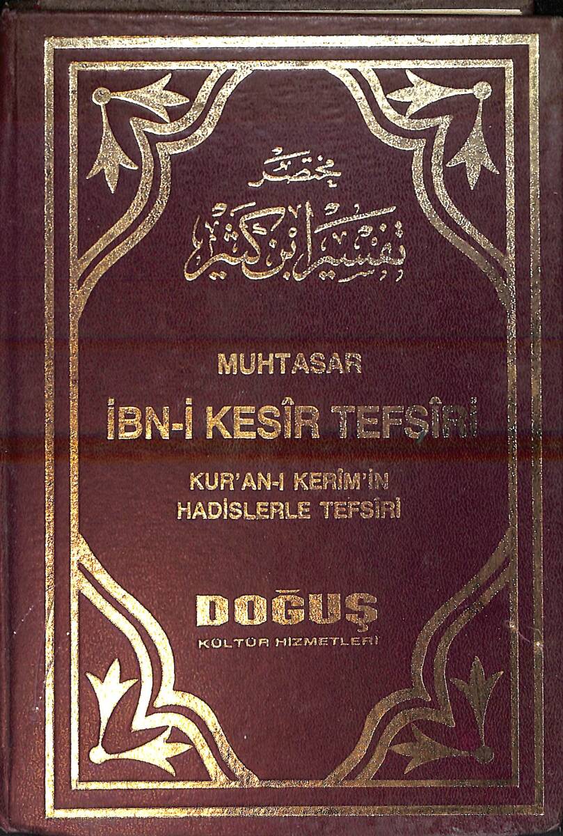 Muhtasar İBN-İ KESİR TEFSİRİ - Kur'an'ı Kerim'in Hadislerle Tefsiri 6. Cilt NDR92616 - 1
