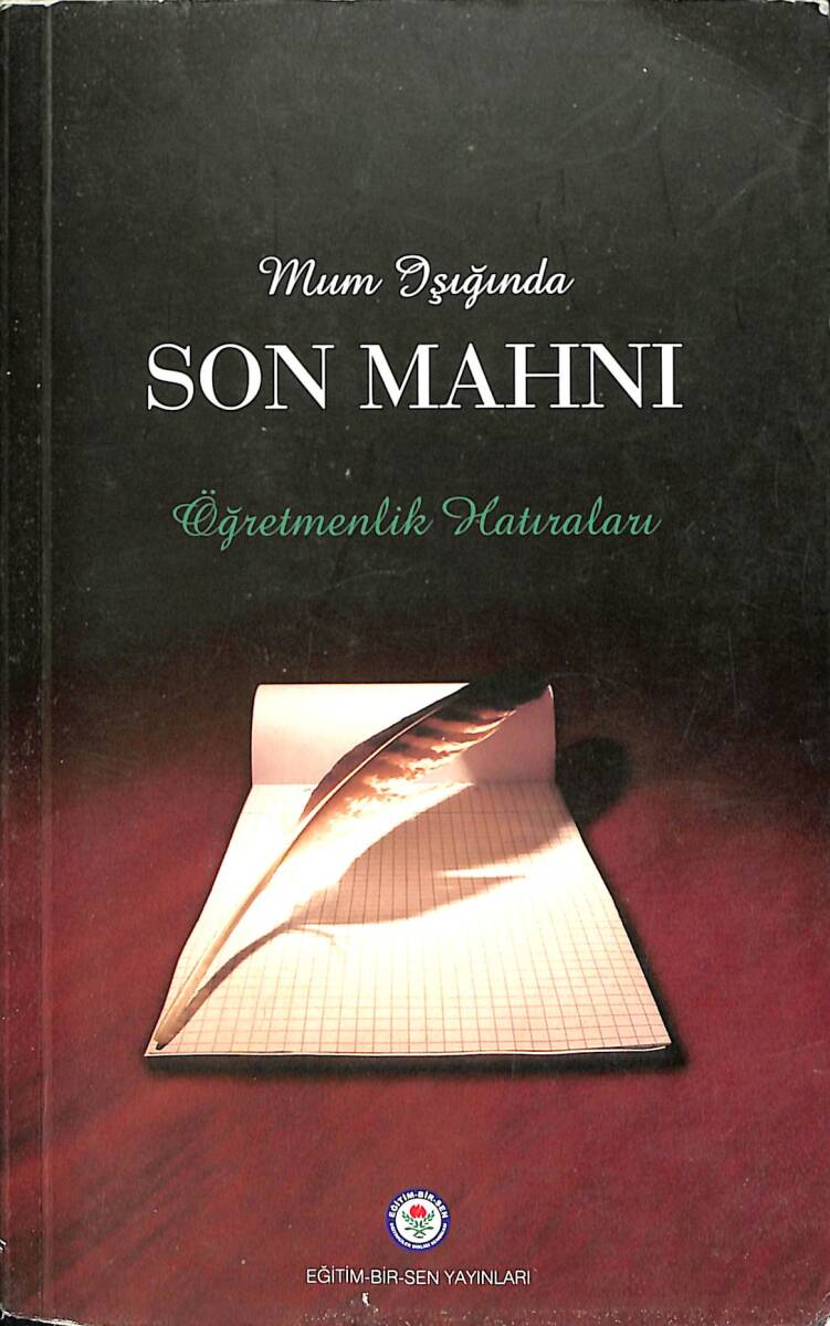 Mum Işığında SON MAHNI Öğretmenlik Hatıraları NDR92465 - 1