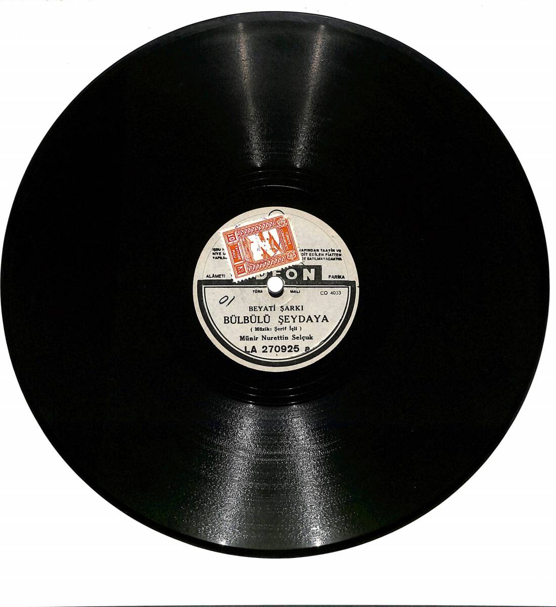 Münir Nurettin Selçuk – Bülbülü Şeydaya (Beyati Şarkı) & Yine Bir Sızı Var (Hüzam Şarkı) TAŞ PLAK (10/9.5) * Odeon Baskı - 1938 * PLK27677 - 1