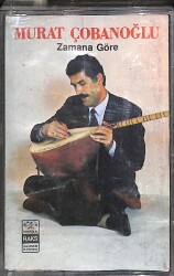 Murat Çobanoğlu - Zamana Göre Orijinal Kaset (İkinci El) * Kâğıt Baskı* KST30924 - Gökçekoleksiyon