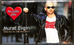 Murat Evgin - Sana Kız Mı Yok Hocam Kaset (İkinci El) KST25574 - 1