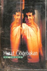 Murat Göğebakan – Ayyüzlüm Kaset (Sıfır Kaset) KST28957 - Gökçekoleksiyon