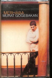 Murat Göğebakan - Merhaba Kaset (Sıfır) KST26862 - 1