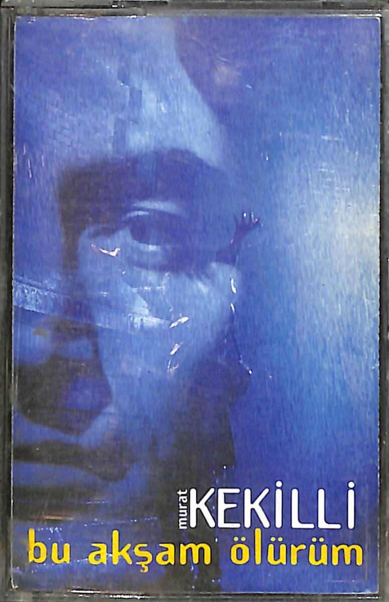 Murat Kekilli - Bu Akşam Ölürüm Kaset (İkinci El) KST27917 - 1