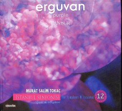 Murat Salim Tokaç - İstanbul Senfonisi Erguvan 12 CD (İkinci El) CD5345 - 1