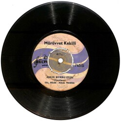 Mürüvvet Kekilli - Hem Ağlar Hem Giderim / Aşkın Kurbanıyım Plak (10/6.5) PLK26129 - 2