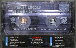 Musa Eroğlu – Halil İbrahim & Kerbela Destanı Orijinal Kaset (ikinci El) * Duygu Müzik - 1996 * KST30333 - 2