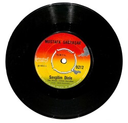 Mustafa Sağyaşar - Sevgilim Dinle / Anlatılmaz Bin Derdile PLAK (10/7) PLK24731 - Gökçekoleksiyon