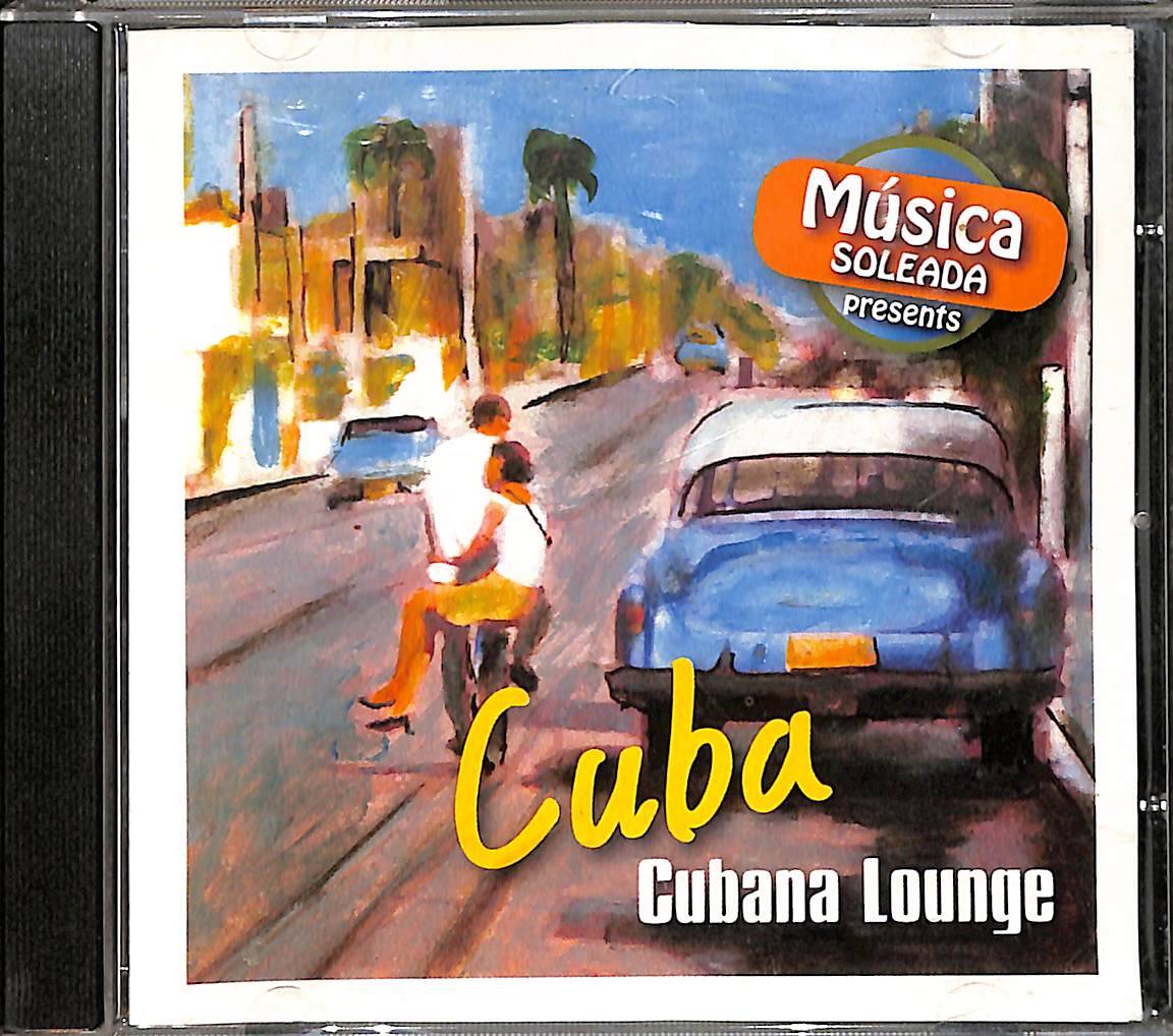 Musica Soleada - Cuba - Cubana Lounge CD (İkinci El) CD5568 - 1