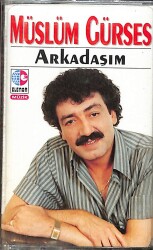 Müslüm Gürses - Arkadaşım Kaset (Sıfır) KST27977 - 1
