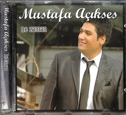 Mustafa Açıkses - Ne Zaman CD (İkinci El) CD4218 - 1
