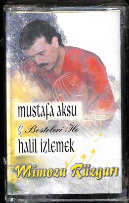 Mustafa Aksu Besteleri İle Halil İzlemek - Mimoza Rüzgarı Kaset KST13910 - 1