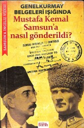 Mustafa Kemal Samsun'a Nasıl Gönderildi NDR92040 - Gökçekoleksiyon