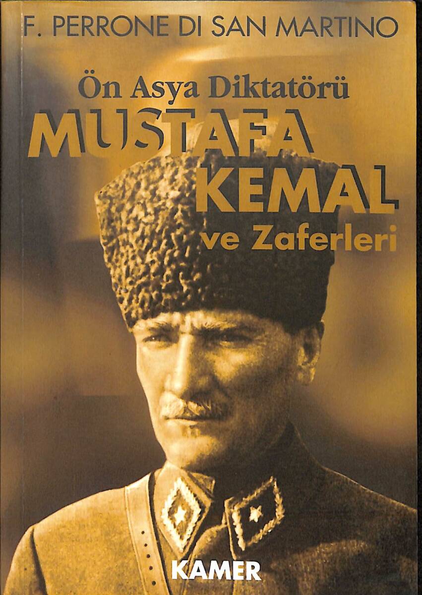 Mustafa Kemal ve Zaferleri - Ön Asya Diktatörü NDR101388 - 1