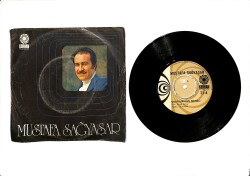Mustafa Sağyaşar – Unutulmayan Sevgili & Tövbeler Tövbesi 45′lik Plak (10/7.5) PLK27383 - Gökçekoleksiyon