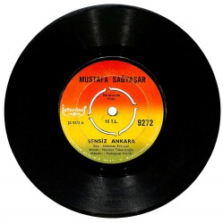 Mustafa Sağyaşar – Sensiz Ankara & Gurbet Şarkısı 45′lik Plak (10/7) PLK27470 - 1