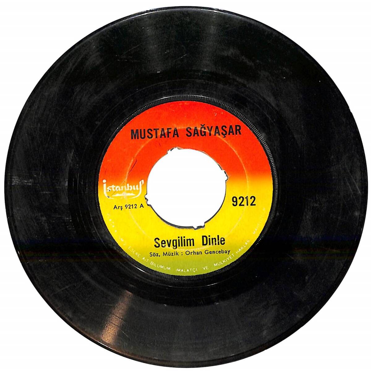 Mustafa Sağyaşar - Sevgilim Dinle / Anlatılmaz Bin Derdile Plak (10/6.5) PLK26174 - 1