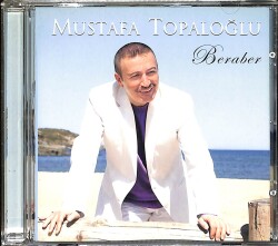 Mustafa Topaloğlu - Beraber CD (İkinci El) CD3798 - 1