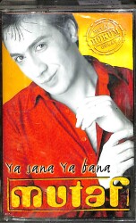 Mutaf - Ya Sana Ya Bana Kaset (İkinci El) KST28569 - 1