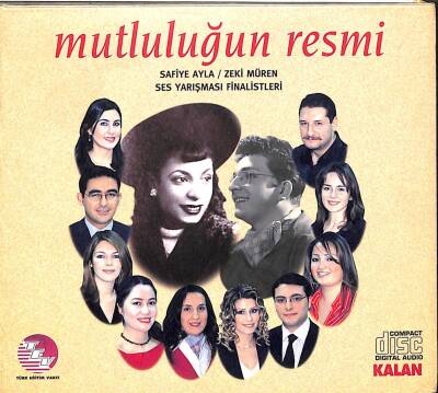 Mutluluğun Resmi - Safiye Ayla - Zeki Müren Ses Yarışması Finalistleri - CD Müzik (108) CD3292 - 3