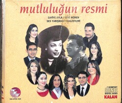 Mutluluğun Resmi - Safiye Ayla - Zeki Müren Ses Yarışması Finalistleri CD (Sıfır) CD4324 - Gökçekoleksiyon