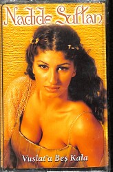 Nadide Sultan - Vuslat'a Beş Kala Kaset (İkinci El) KST26398 - 1
