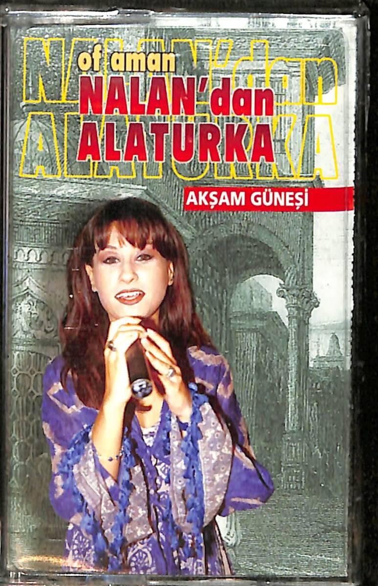 Nalan - Of Aman Nalan'dan Alaturka Akşam Güneşi Kaset (Sıfır) KST26845 - 1