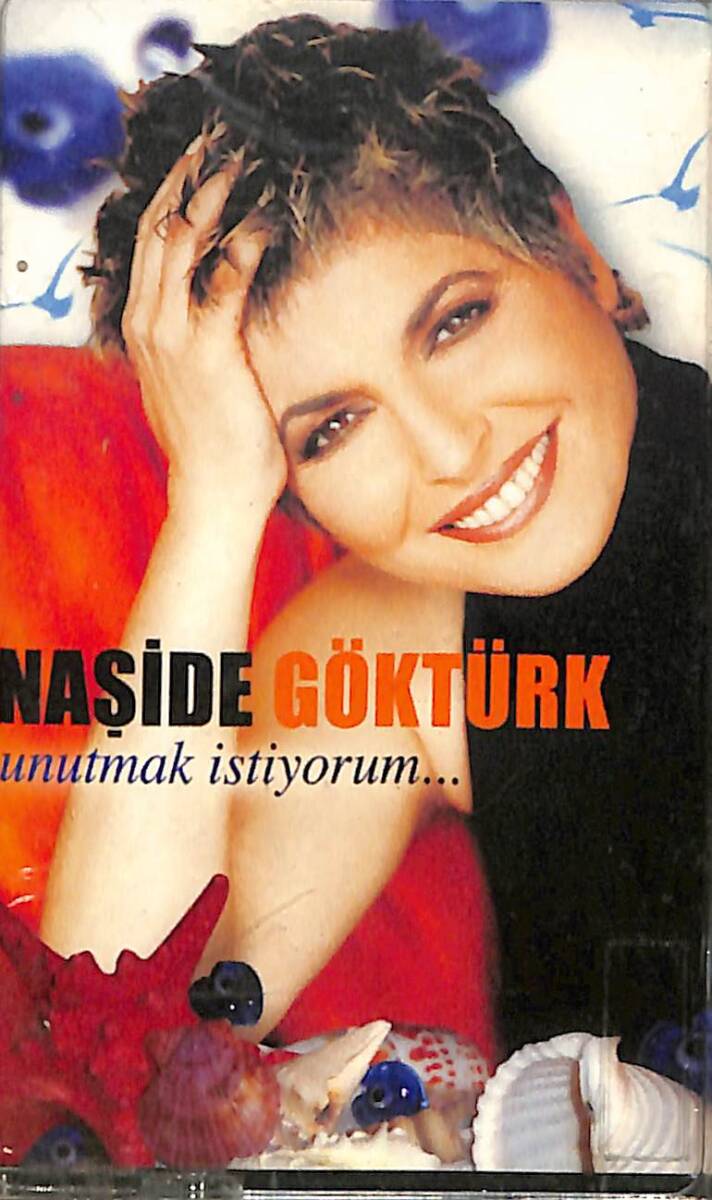 Naşide Göktürk - Unutmak İstiyorum Kaset (İkinci El) KST28336 - 1