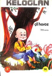 Nasrettin Hoca Dizisi - KELOĞLAN Çil Horoz NDR101266 - Gökçekoleksiyon